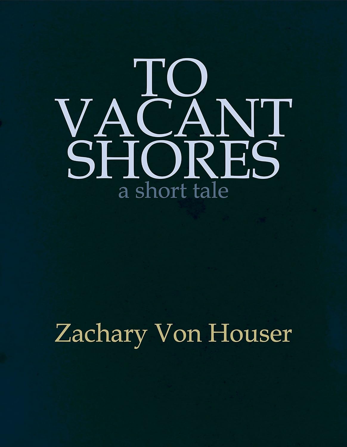 To Vacant Shores poster