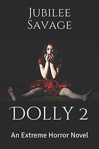 Dolly 2: An Extreme Horror Novel (The Dolly Trilogy) poster
