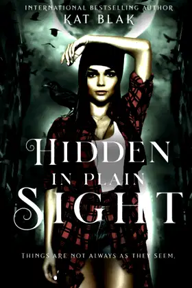 Hidden in Plain Sight: Thing are not always as they seem poster