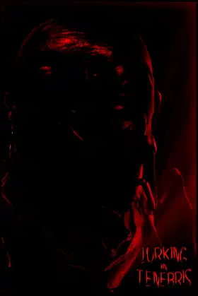 Lurking in Tenebris poster