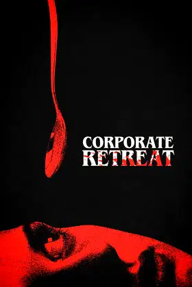 Corporate Retreat poster