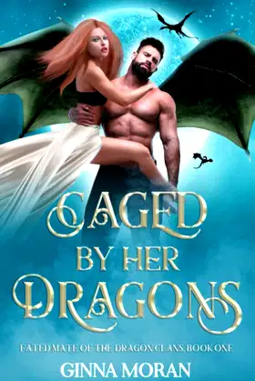 Caged by Her Dragons (Fated Mate of the Dragon Clans) poster