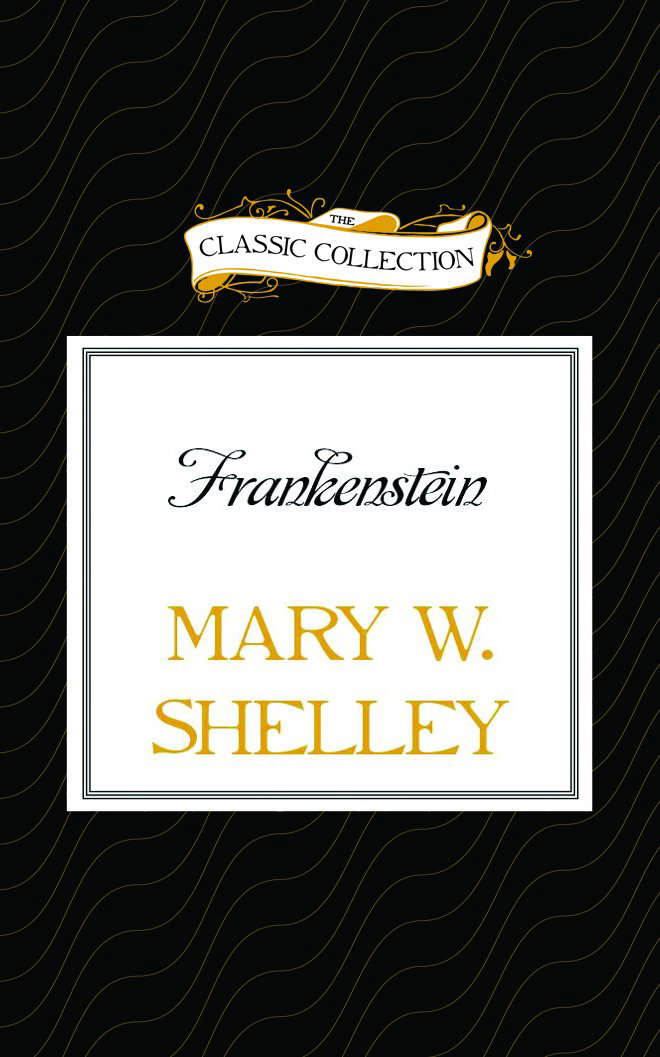 Frankenstein (The Classic Collection) poster