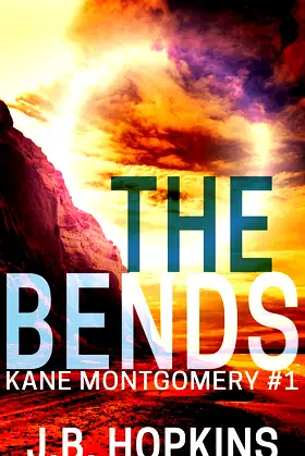 The Bends: Kane Montgomery #1 poster