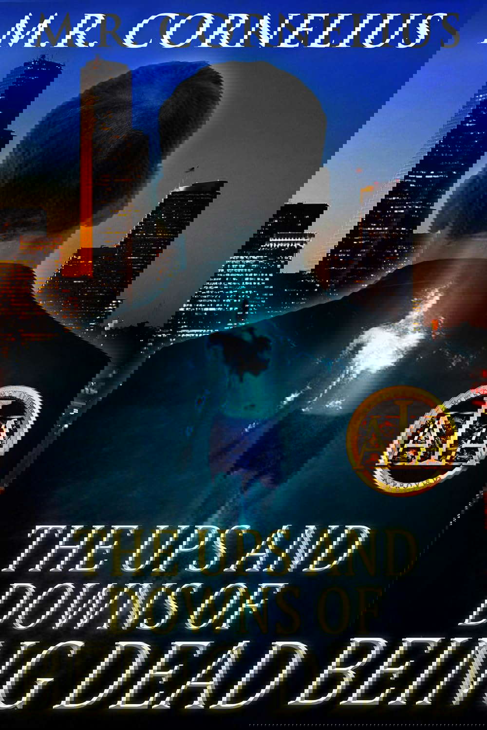 The Ups and Downs of Being Dead poster