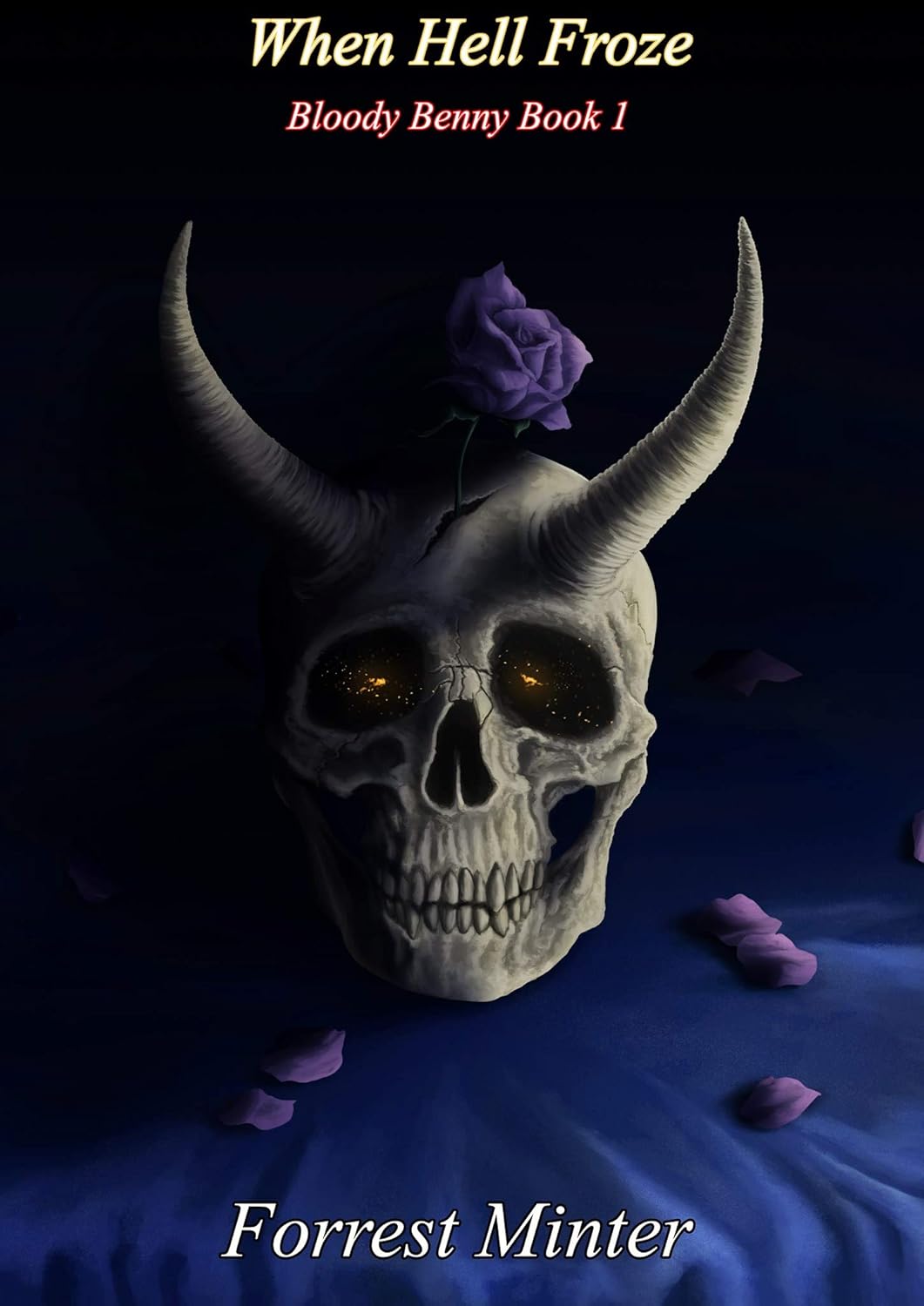 When Hell Froze: Bloody Benny Book 1 poster