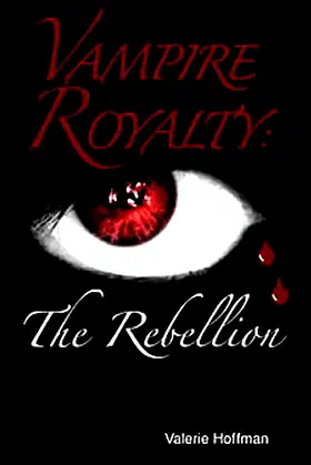 Vampire Royalty: The Rebellion poster