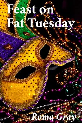 Feast on Fat Tuesday: An Under a Harvest Moon Vampire Story poster