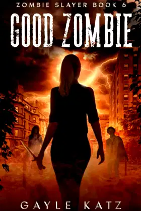 Good Zombie (Zombie Slayer) poster