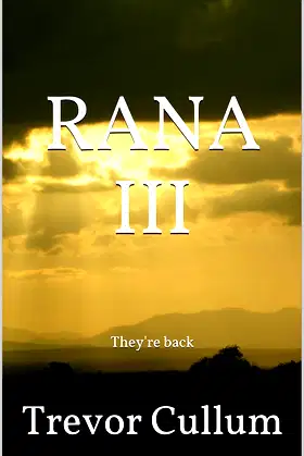 RANA III: They're back (RANA series Book 3) poster