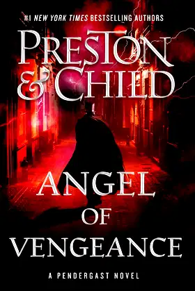 Angel of Vengeance (Volume 22) (Agent Pendergast Series) poster