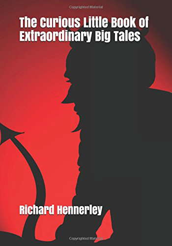 The Curious Little Book of Extraordinary Big Tales: Tales from Anywhere poster