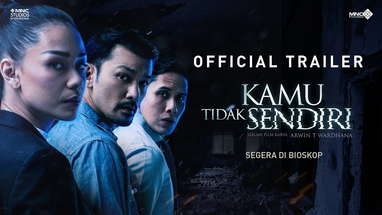 KAMU TIDAK SENDIRI Official Trailer | Mulai 25 Agustus 2022 di Bioskop poster