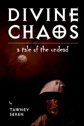 Divine Chaos: A Tale of the Undead poster