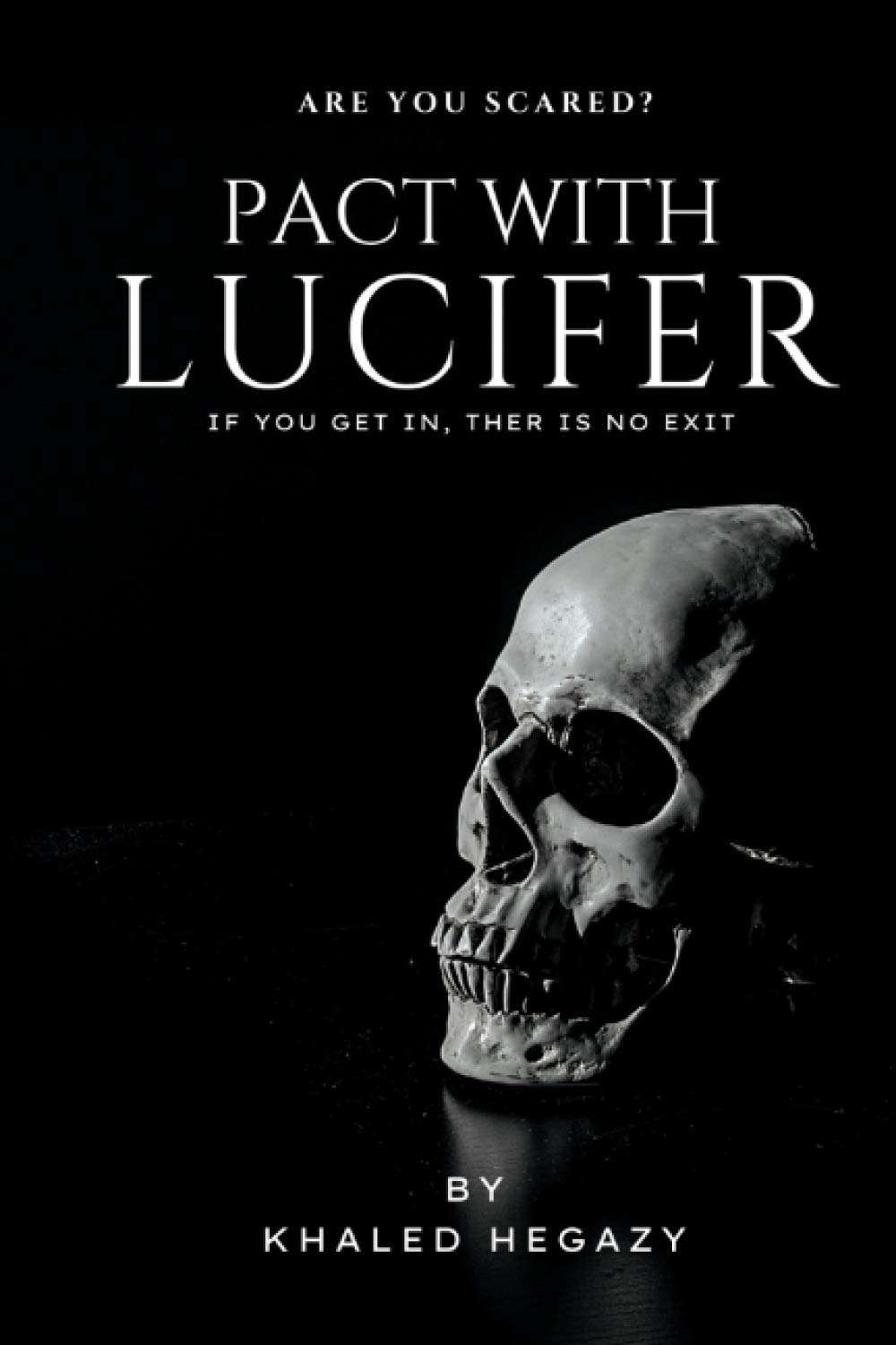 Pact with Lucifer: Journey to his world, but without return poster