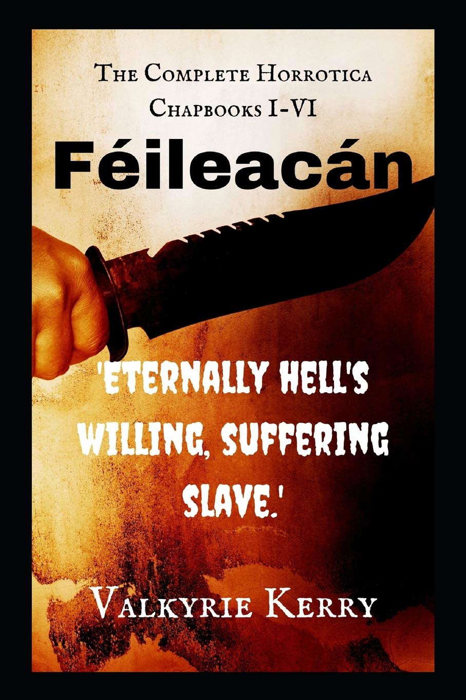 The Complete Horrotica Chapbooks I-VI: Féileacán poster