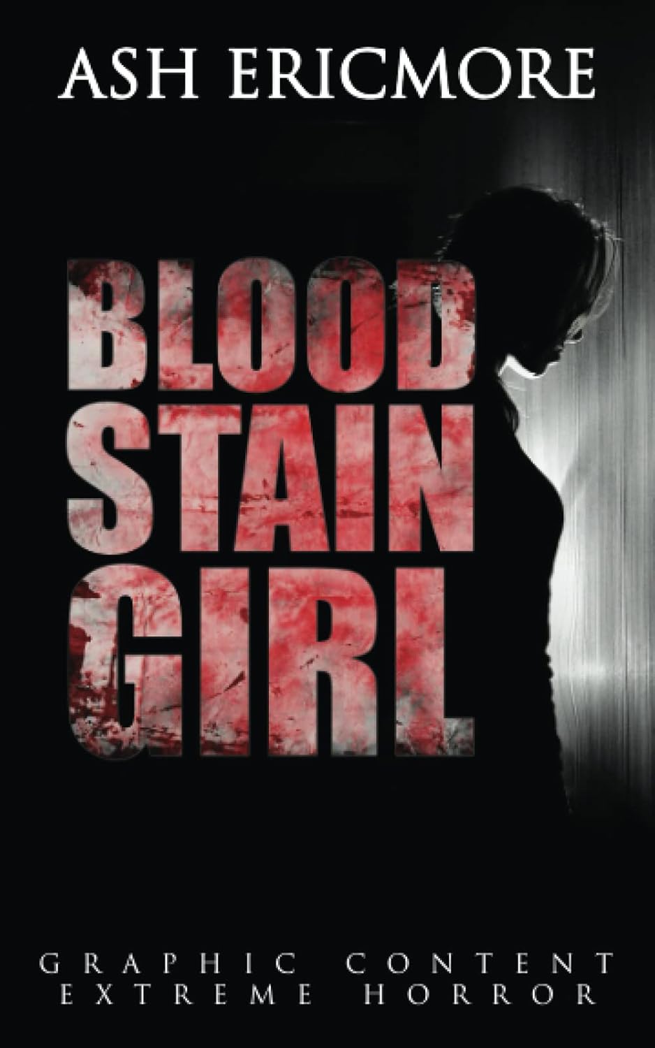 Blood Stain Girl: Extreme Horror poster