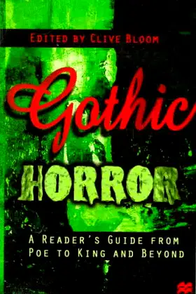 Gothic Horror: A Reader's Guide from Poe to King and Beyond poster