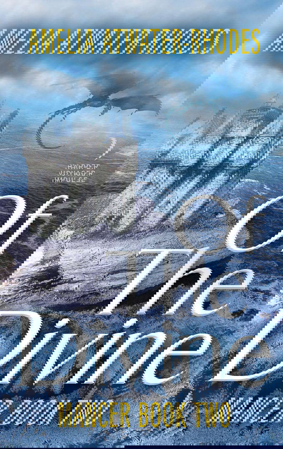 Of the Divine: Mancer: Book Two (Mancer Trilogy, 2) poster