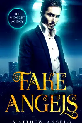 Fake Angels (The Midnight Agency) poster