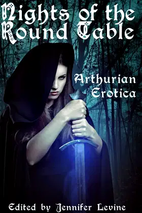 Nights of the Round Table: Arthurian Erotica poster