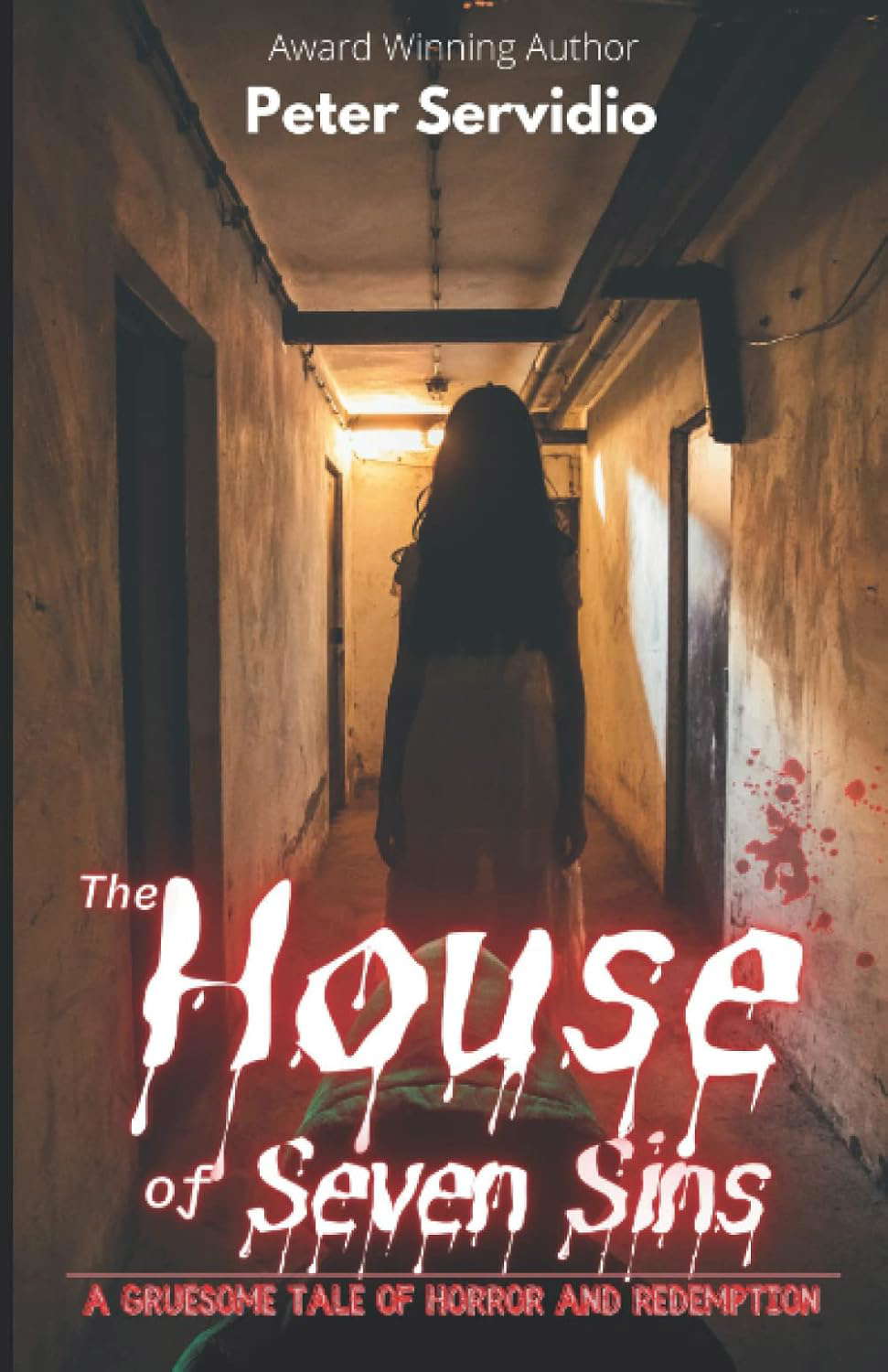 The House of Seven Sins: A Gruesome Tale of Horror and Redemption poster