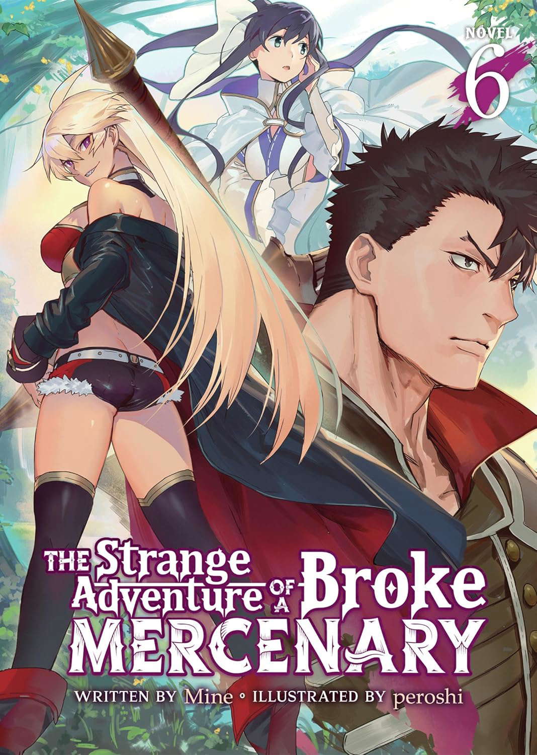 The Strange Adventure of a Broke Mercenary (Light Novel) Vol. 6 poster