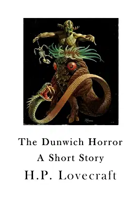 The Dunwich Horror: A Short Story poster