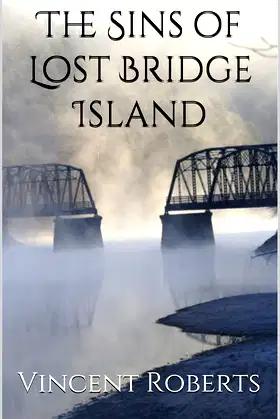 The Sins of Lost Bridge Island poster