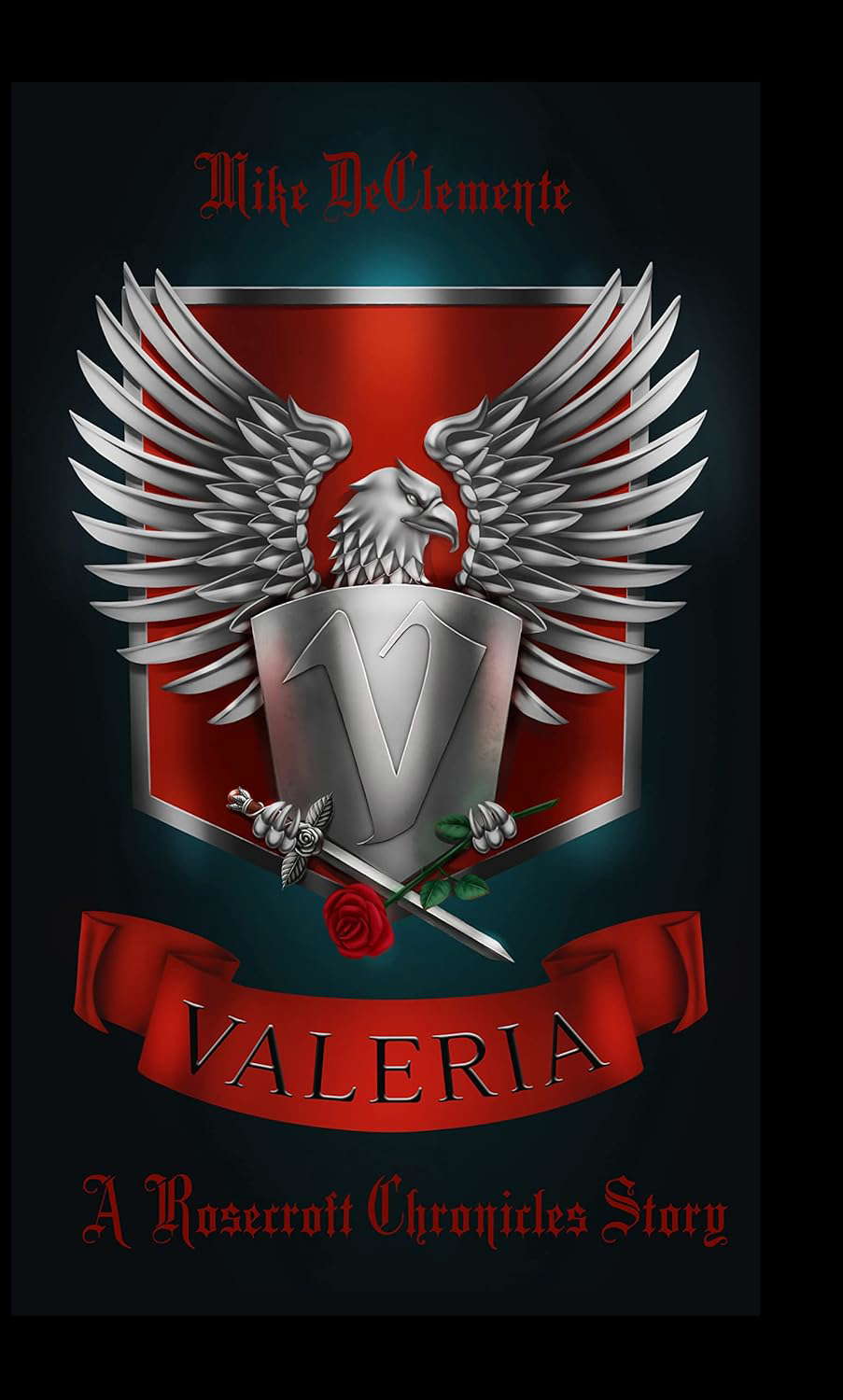 Valeria: A Rosecroft Chronicles Story poster
