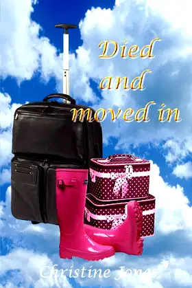 Died And Moved In. poster