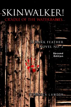 Skinwalker! Cradle of the Water Babies (A Dark Feather Novel) poster