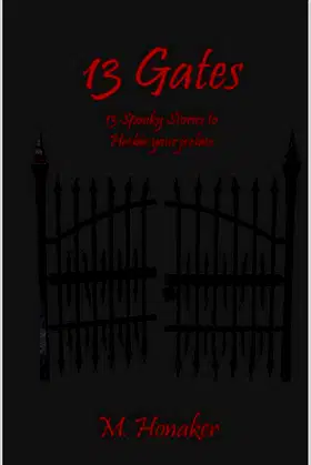13 Gates: 13 spooky stories to heebie your jeebies poster