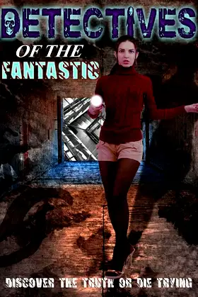 Detectives of the Fantastic poster