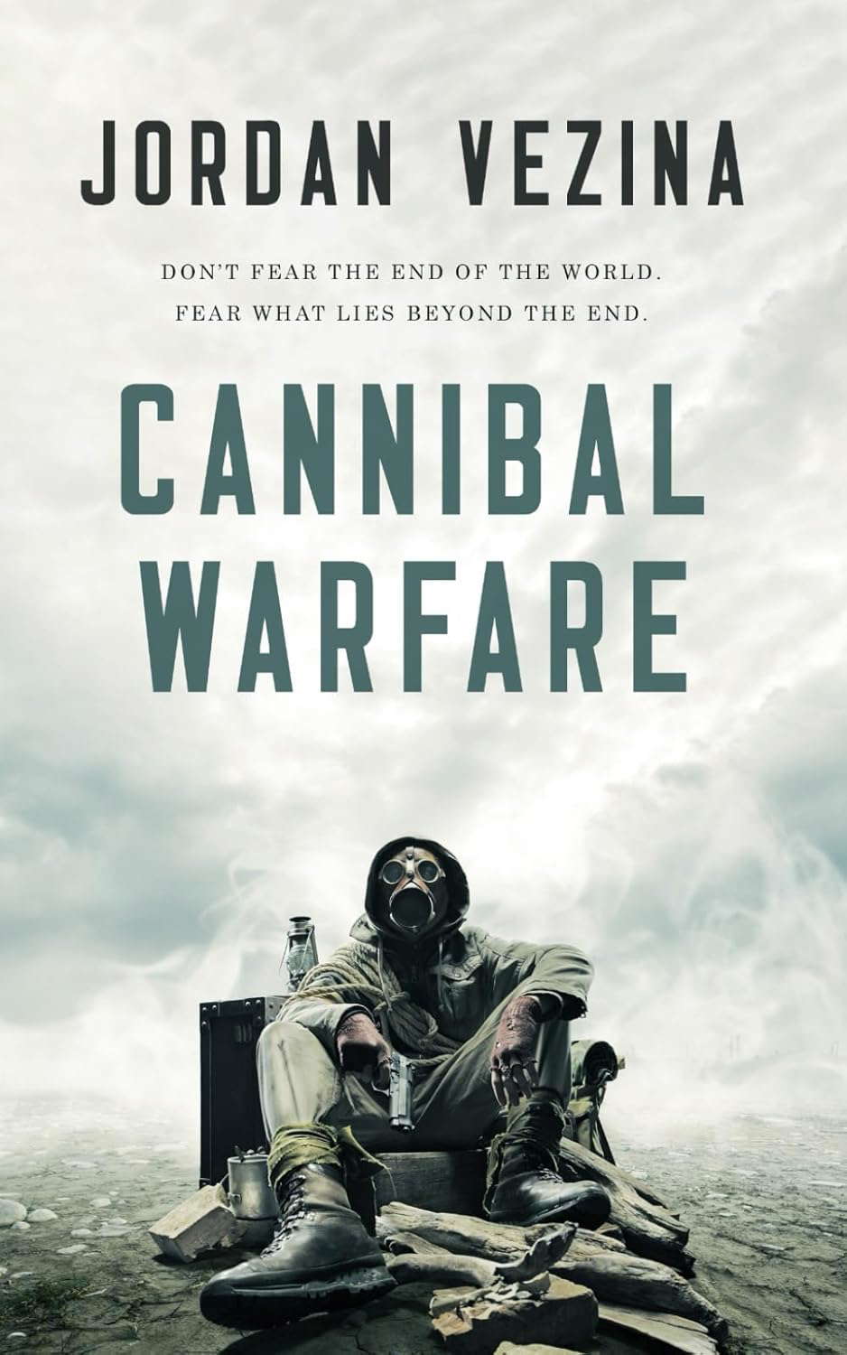 Cannibal Warfare: A Post-Apocalyptic Virus Thriller poster
