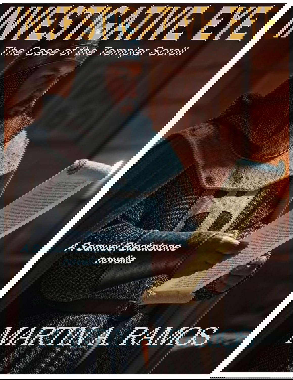 Investigative Eye: The Case of the Templar Scroll poster