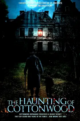 The Haunting of Cottonwood poster