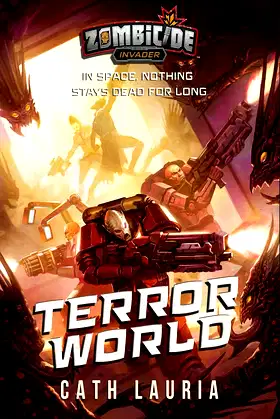 Terror World: A Zombicide: Invader Novel poster