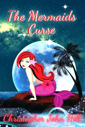 The Mermaids Curse poster