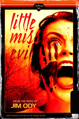 Little Miss Evil: A chilling horror thriller poster