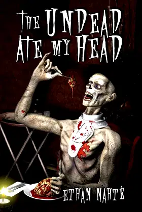 Undead Ate My Head, The poster