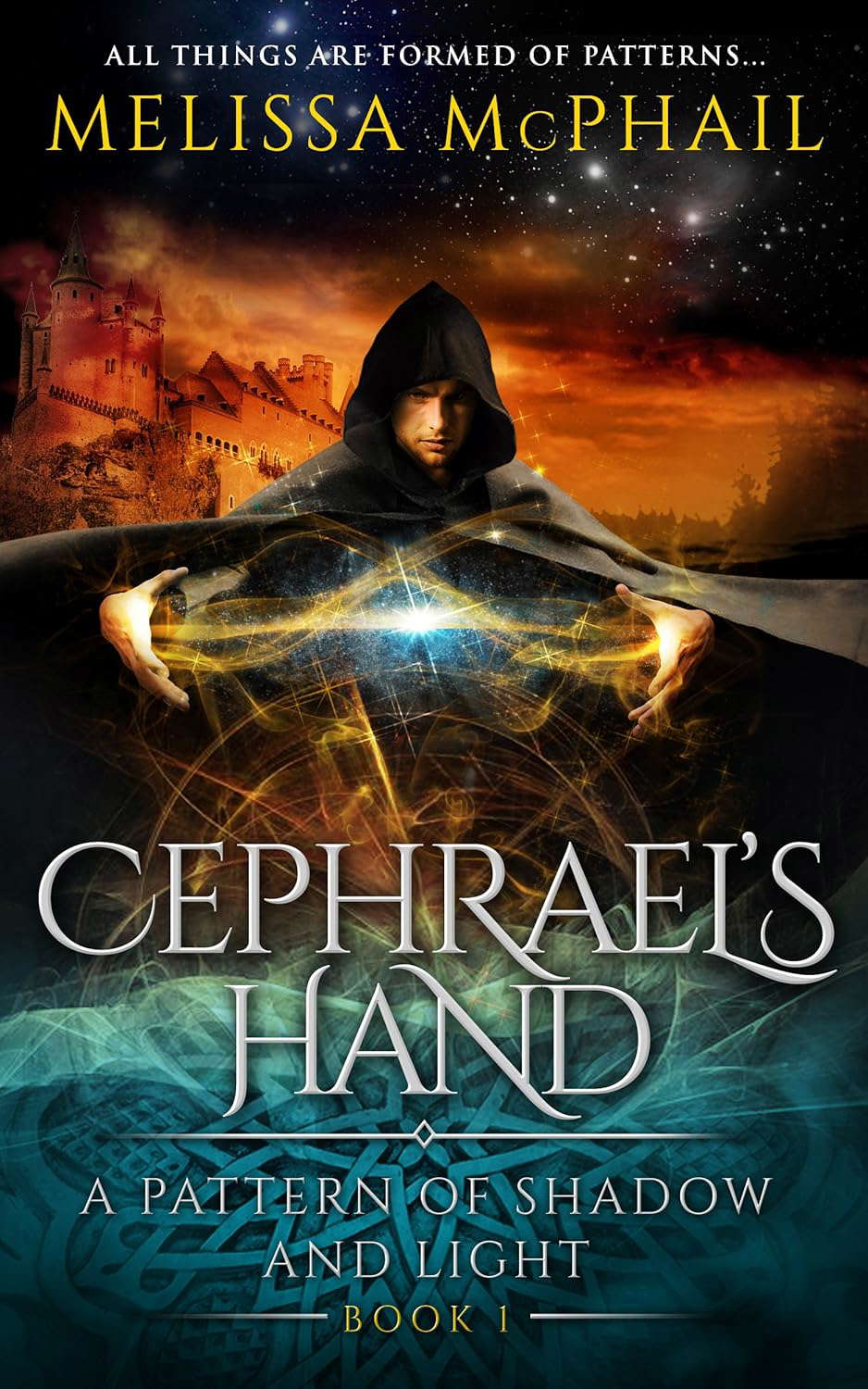 Cephrael's Hand: A Pattern of Shadow & Light Book One poster