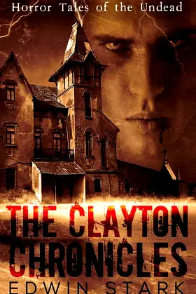 The Clayton Chronicles poster
