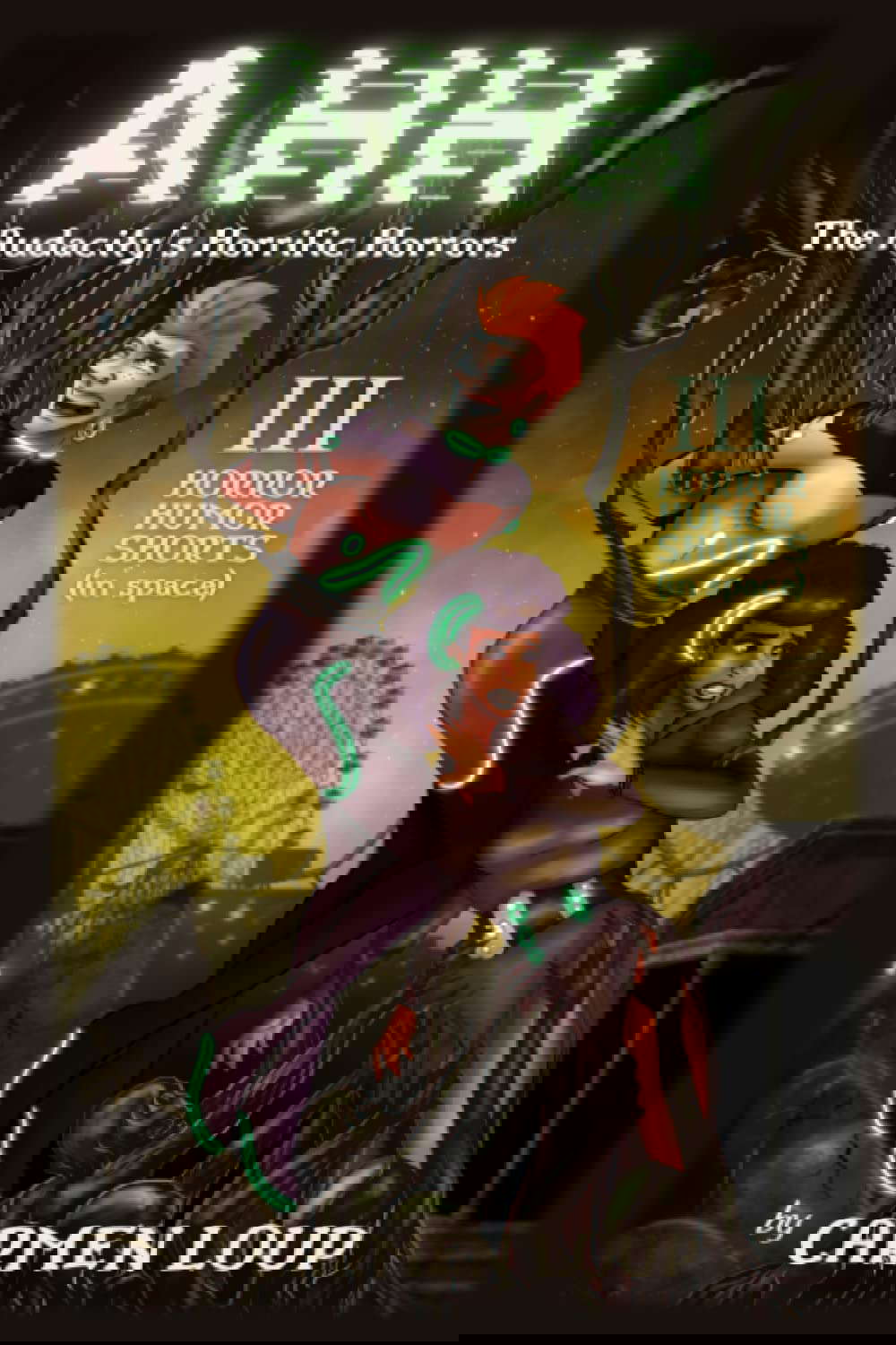 The Audacity's Horrific Horrors: Three Short Stories poster