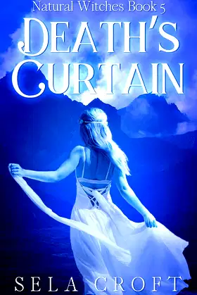 Death's Curtain (Natural Witches Book 5) poster