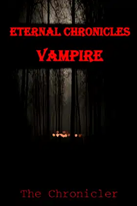 Eternal Chronicles: Vampire poster