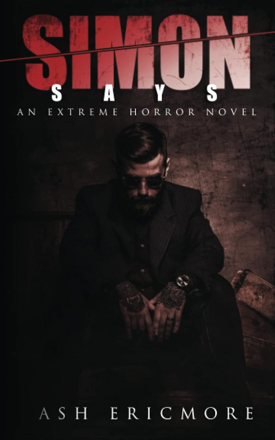 Simon Says: An Extreme Horror Novel poster