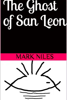 The Ghost of San Leon poster