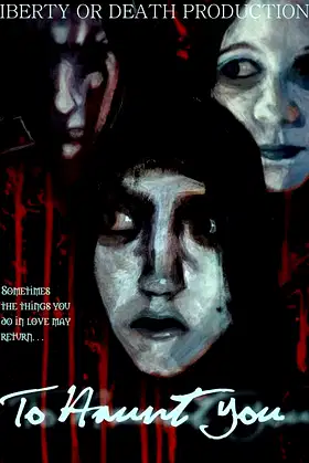 To Haunt You poster