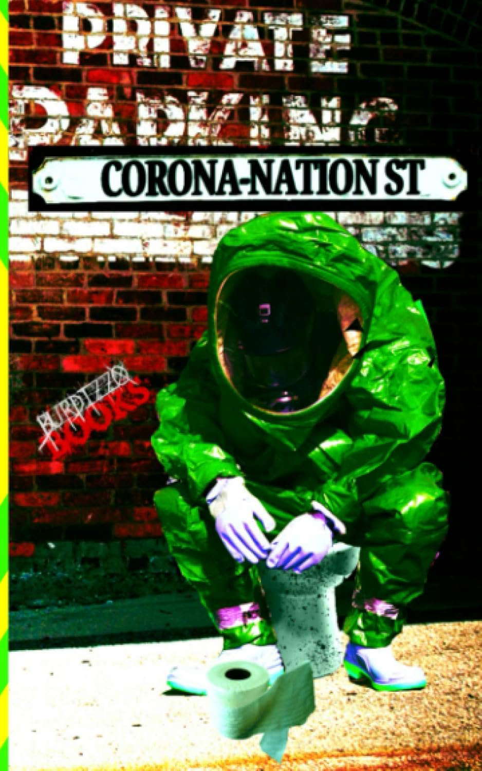 Corona-Nation Street: An anthology of isolation, infection and quarantine. poster